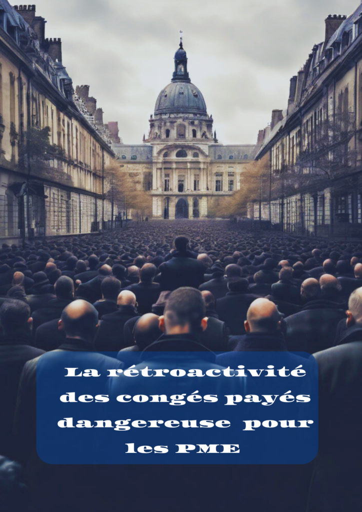 un grand groupe de personnes de dos, regardant vers un bâtiment imposant avec un dôme. Le ciel est couvert. En bas de l’image, il y a un texte en français qui dit : “La rétroactivité des congés payés dangereuse pour les PME
